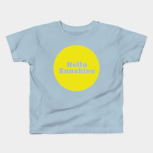 Hello Sunshine Kids T-Shirt